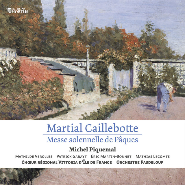 Martial Caillebotte: Messe solennelle de Pâques
