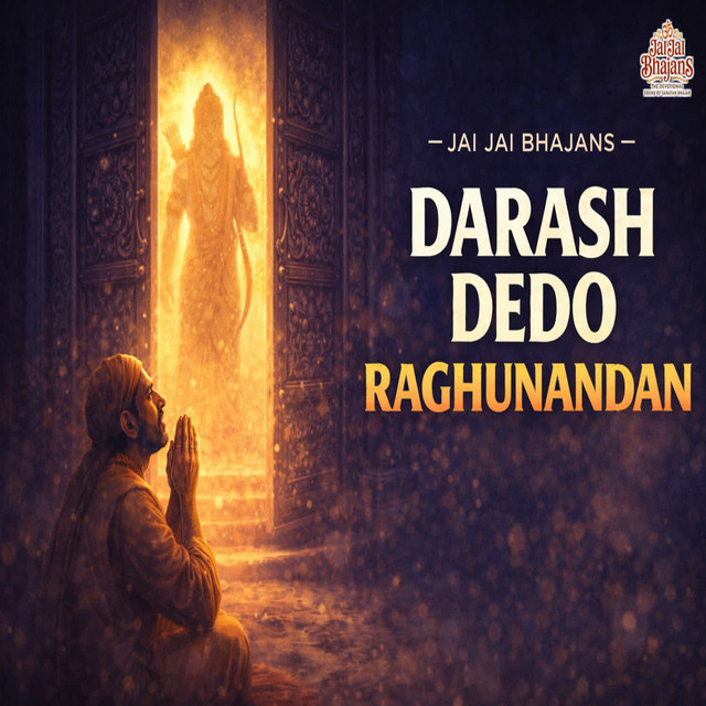 Обкладинка: Darash Dedo Raghunandan — Jai Jai Bhajans