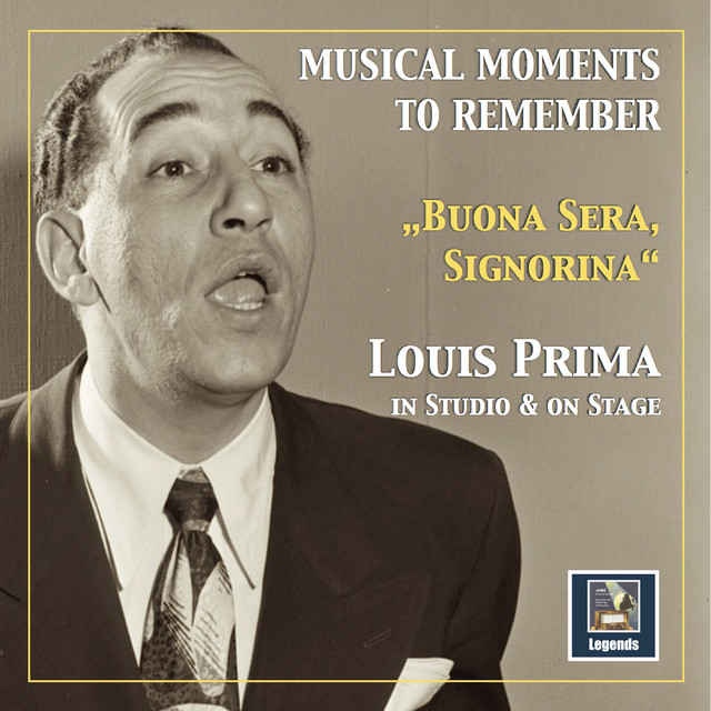 Musical Moments to Remember: "Buona sera, Signorina" – Louis Prima in Studio and on Stage cover art