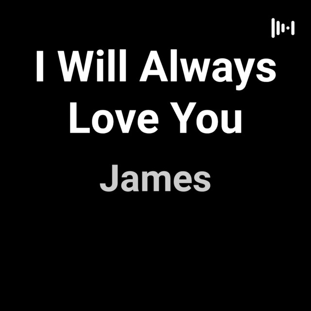 I Will Always Love You