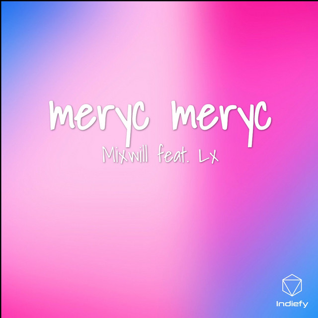 mercy mercy - Single by Mixwill | Spotify
