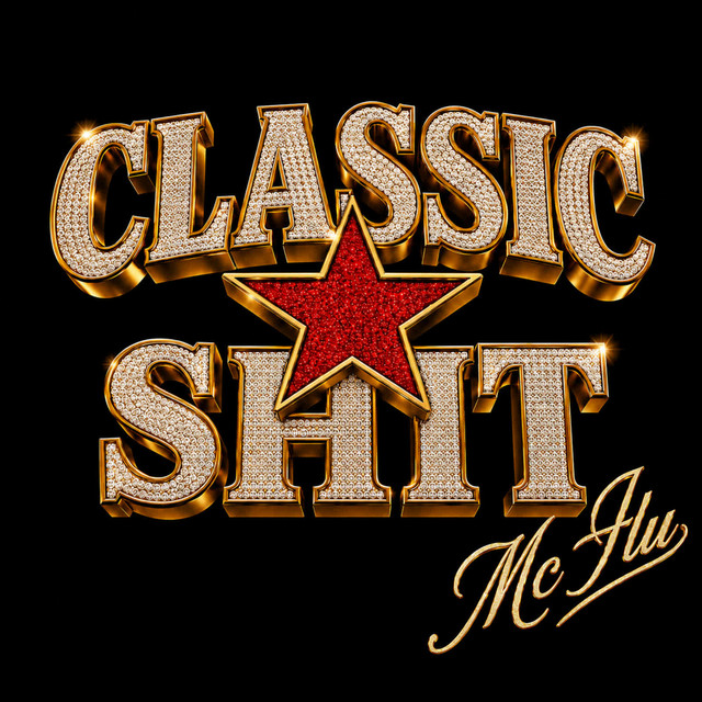 CLASSIC SHIT
