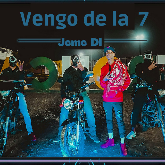 vengo de la 7 - 2021 Remastered Version
