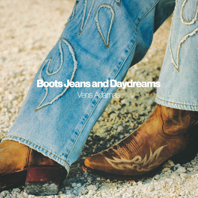 Cover art: Boots Jeans and Daydreams — Vens Adams