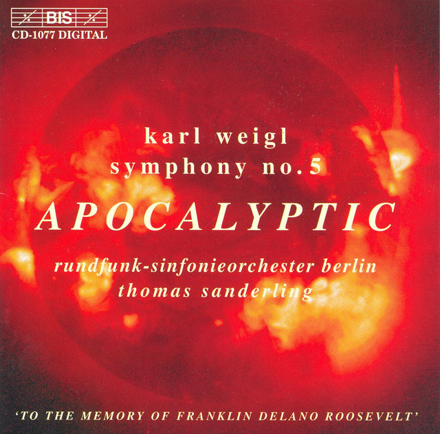 Weigl: Symphony No. 5 / Phantastisches Intermezzo