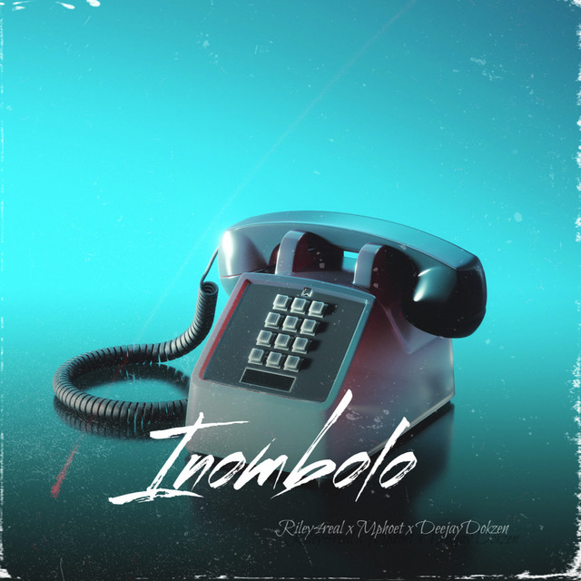 Riley4real, Mphoet, DeejayDokzen – Inombolo