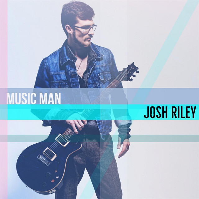 Music Man - Single by Josh Riley | Spotify