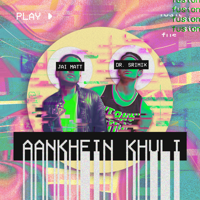 Aankhein Khuli
