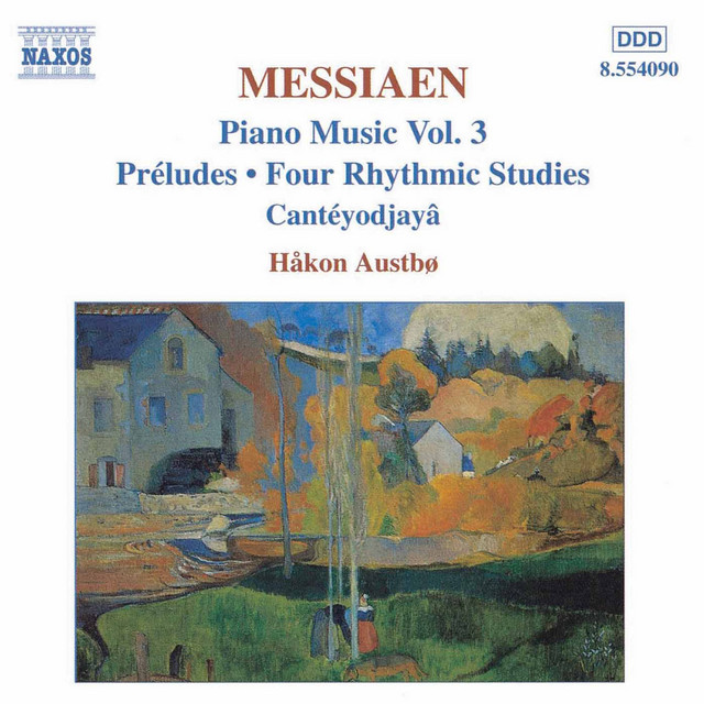 MESSIAEN: Preludes / 4 Rhythmic Studies / Canteyodjaya ‑「アルバム
