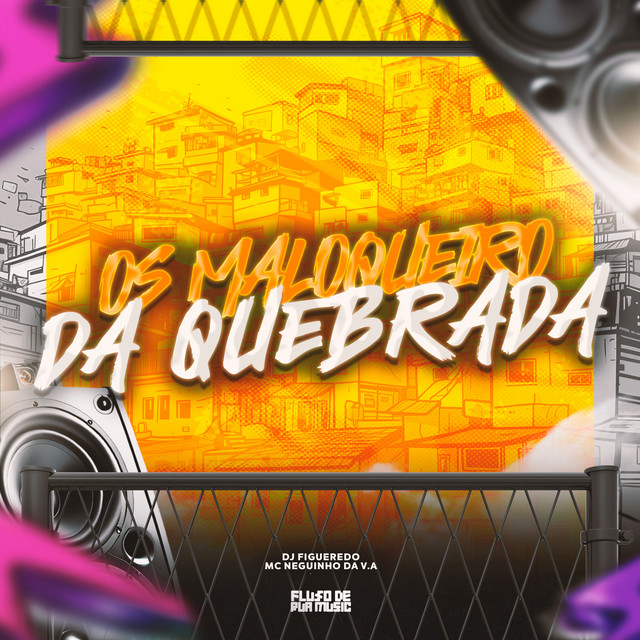 Os Maloqueiro da Quebrada