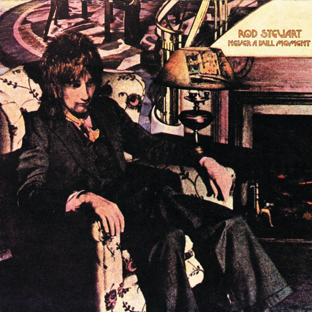 UK初回盤Rod Stewart Never A Dull Moment Never a Dull Moment (Rod Stewart album) - Wikipedia