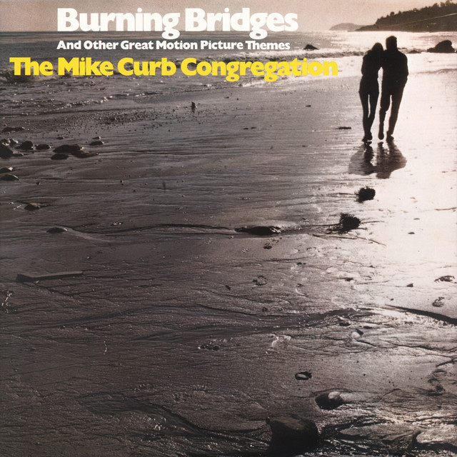Burning Bridges - From Kelly's Heroes cover art
