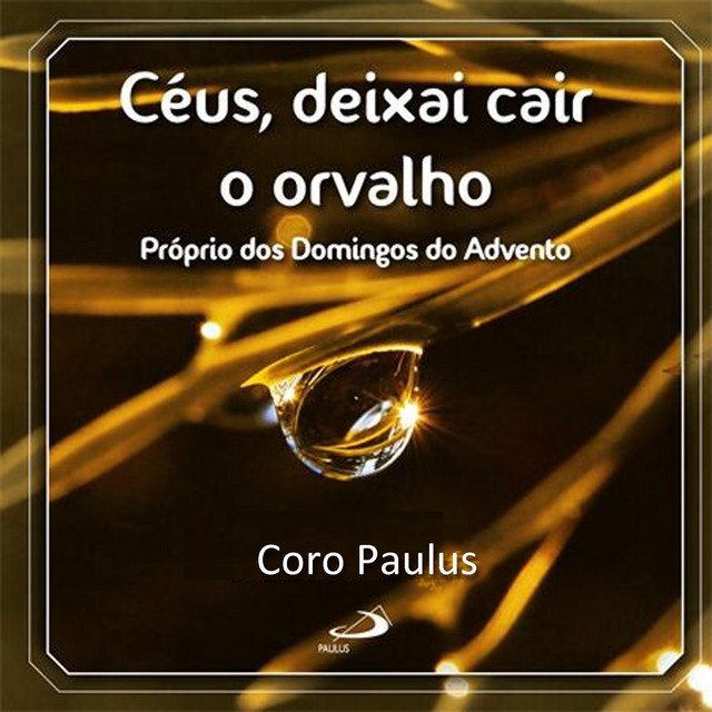 Céus, deixai o orvalho cair (Próprio dos Domingos do Advento) cover art