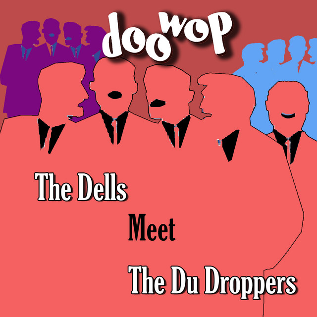 The Dells Meet the Du Droppers Doo Wop cover art