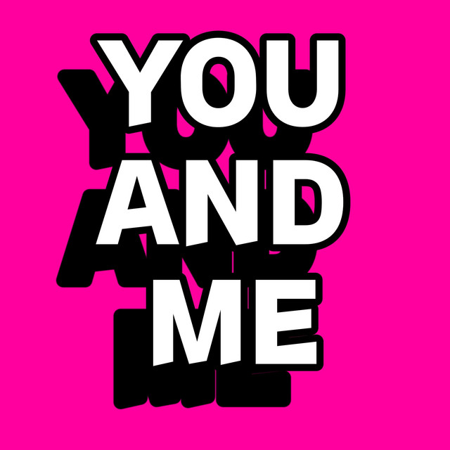 You and Me