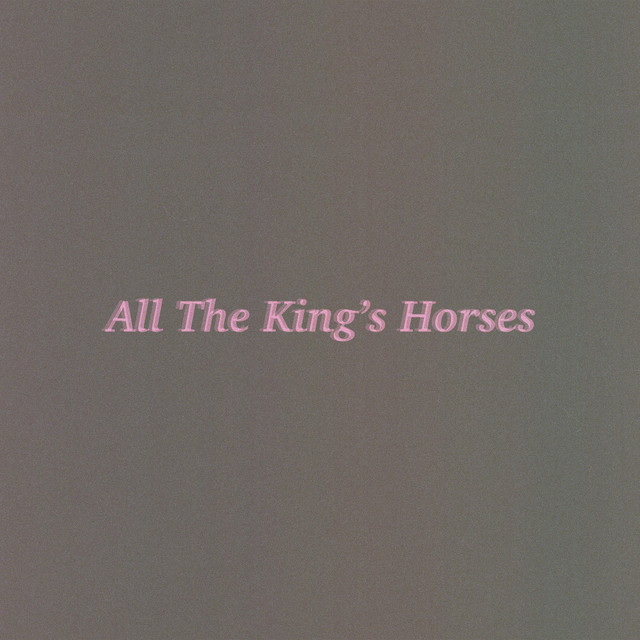 All the King's Horses
