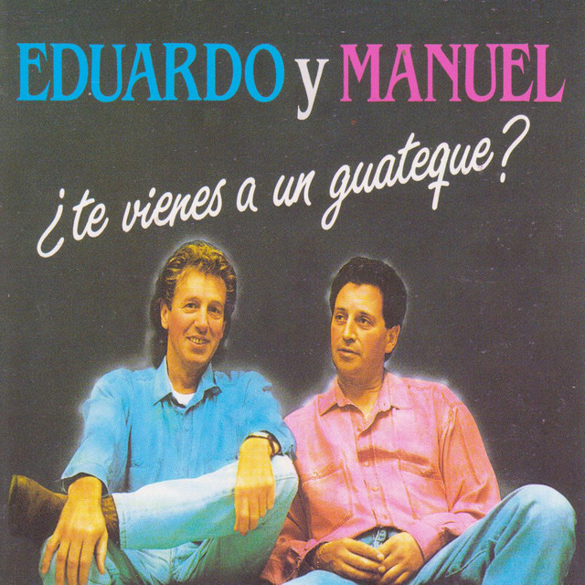 Eduardo y Manuel