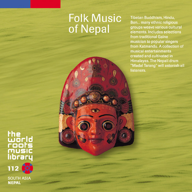 THE WORLD ROOTS MUSIC LIBRARY: ネパールの民族音楽 - Compilation by