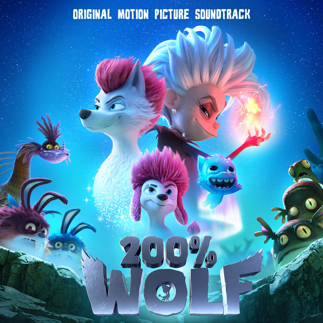 200% Wolf (Original Motion Picture Soundtrack) - Album by 100