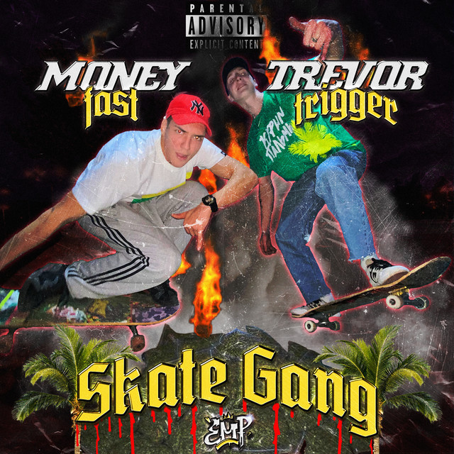 Обкладинка: Skate Gang — MONEYFAST
