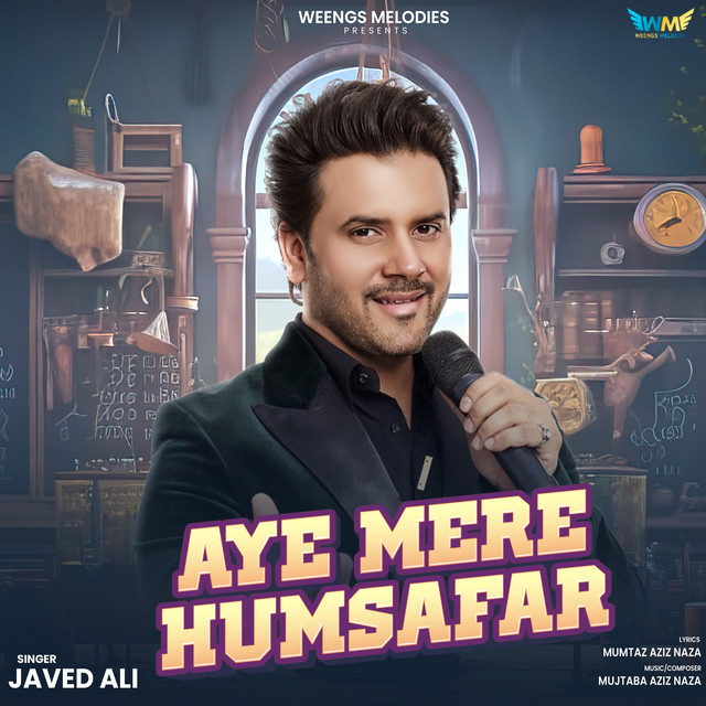 Aye Mere Humsafar - Single by Javed Ali | Spotify