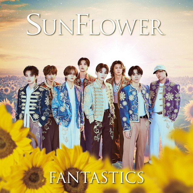 SUNFLOWER / PUMP IT UP! - Single by FANTASTICS from EXILE TRIBE