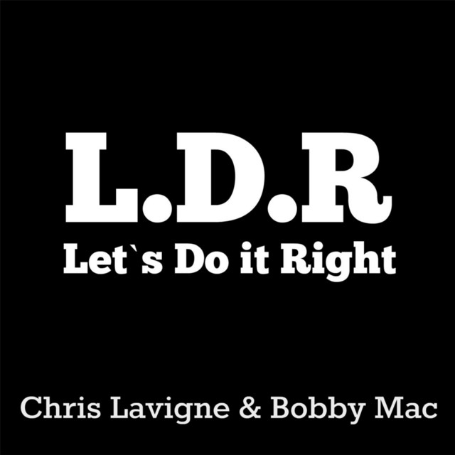 L.D.R (Let's Do It Right) cover