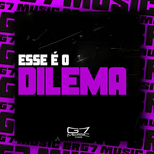 Esse é o Dilema