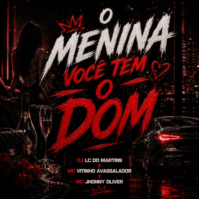 O Menina você tem o Dom