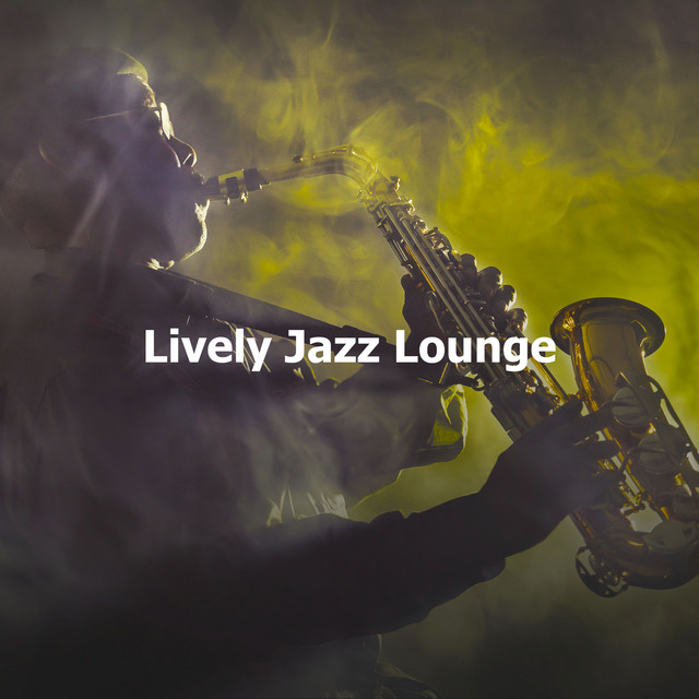 ! ! ! ! Lively Jazz Lounge ! ! ! ! cover art