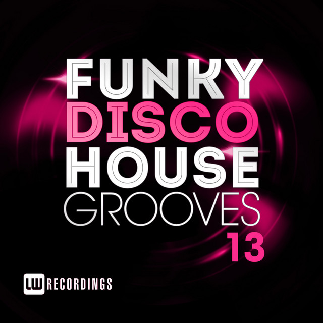 Funky Disco House Grooves, Vol. 13 cover art