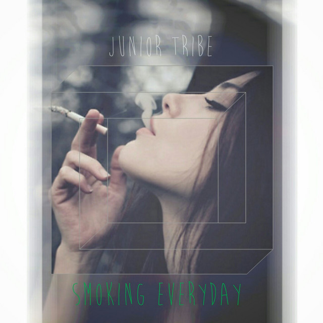 Junior Tribe - Smoking Everyday (Original Mix)