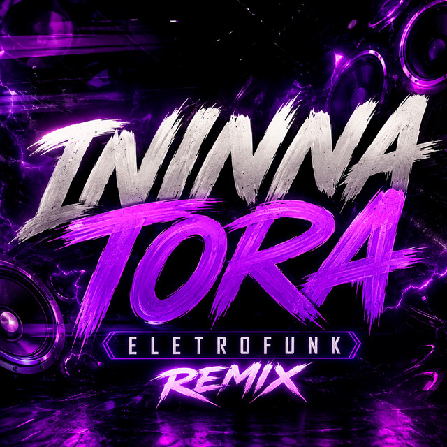 Ininna Tora EletroFunk