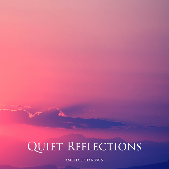 Quiet Reflections