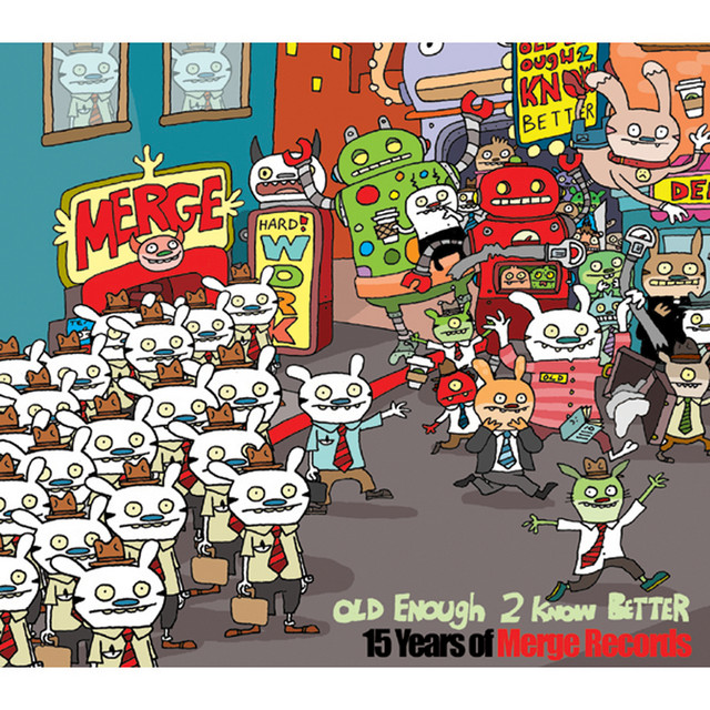 Old Enough To Know Better: 15 Years Of Merge Records cover