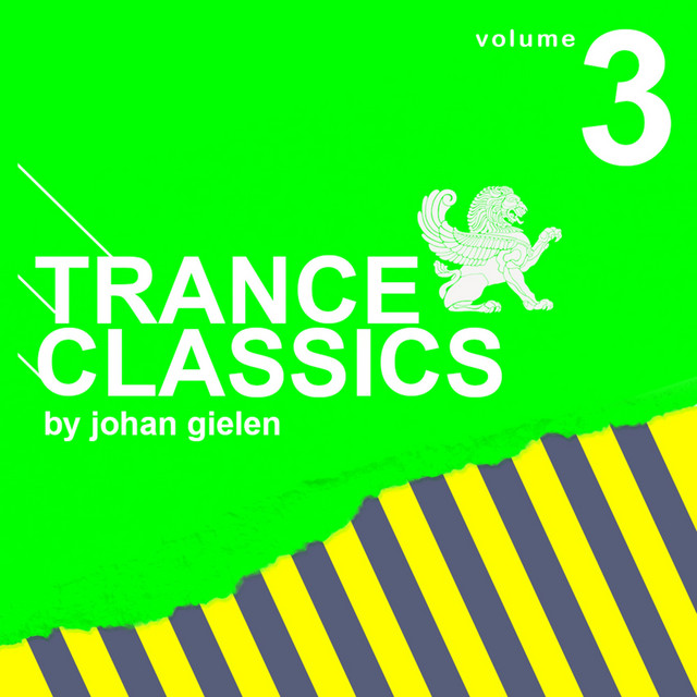 Trance Classics Vol. 3 By Johan Gielen cover art