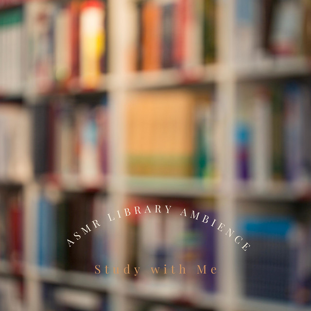 Study with Me - Album by ASMR Library Ambience | Spotify
