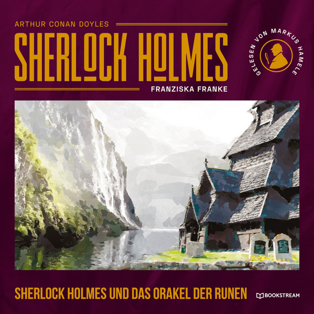 Sherlock Holmes und das Orakel der Runen [Die neuen Romane, Band 45 (Ungekürzt)] cover art