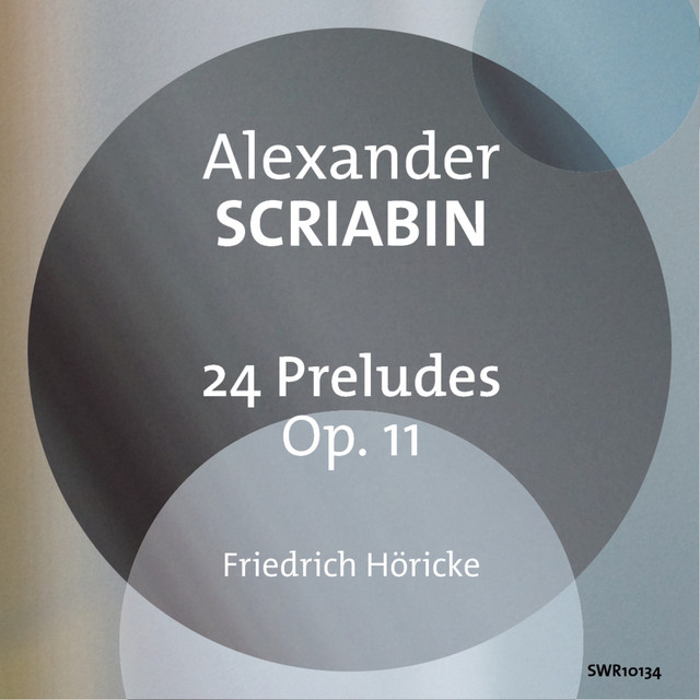 Scriabin: 24 Preludes, Op. 11