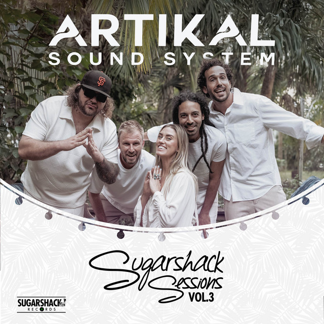 Artikal Sound System (Sugarshack Sessions Vol. 3) cover art