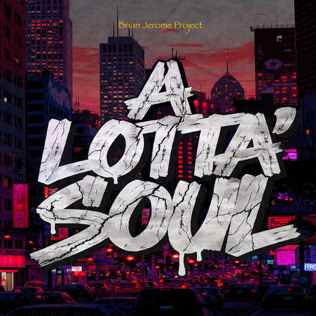A Lotta' Soul