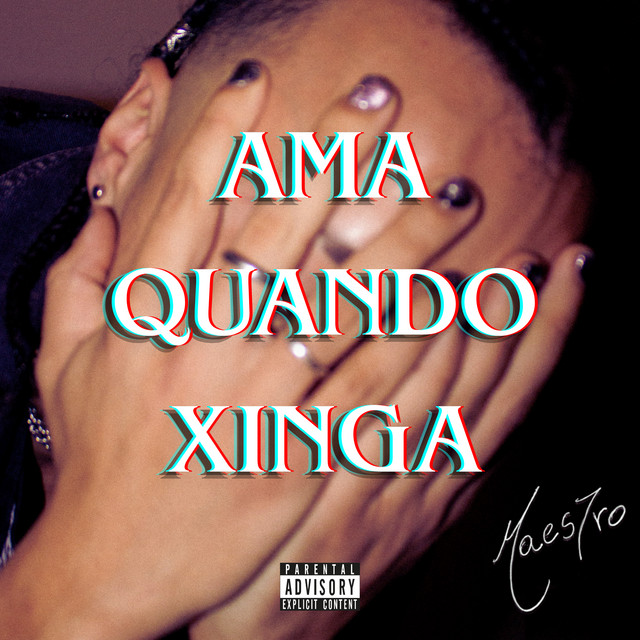 AMA QUANDO XINGA