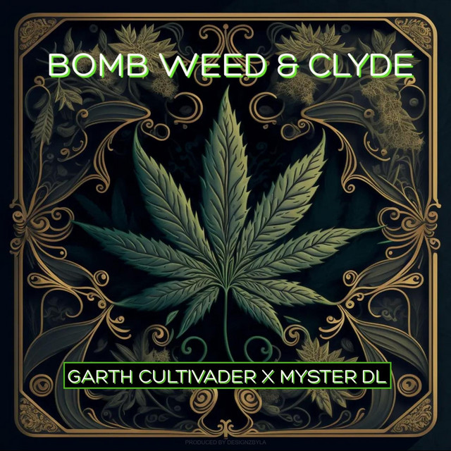 Bomb Weed & Clyde