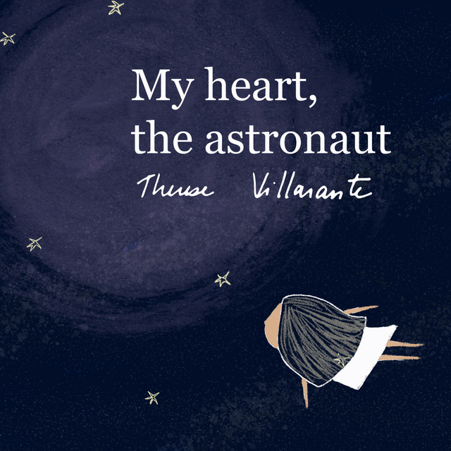 My Heart, The Astronaut cover art