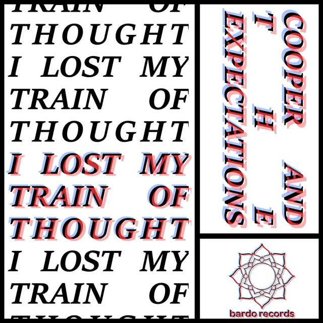 I Lost My Train of Thought cover art