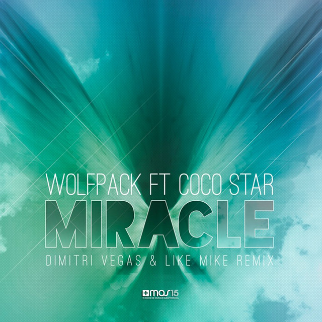 Miracle - Dimitri Vegas & Like Mike Remix