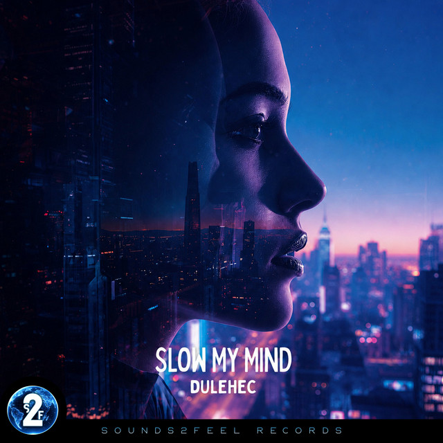Slow My Mind