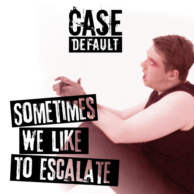 Sometimes We Like To Escalate cover art
