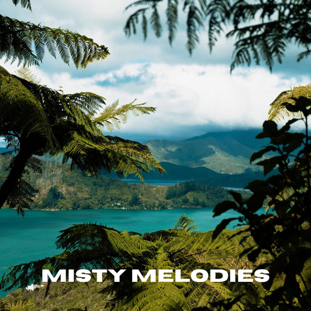 Misty Melodies