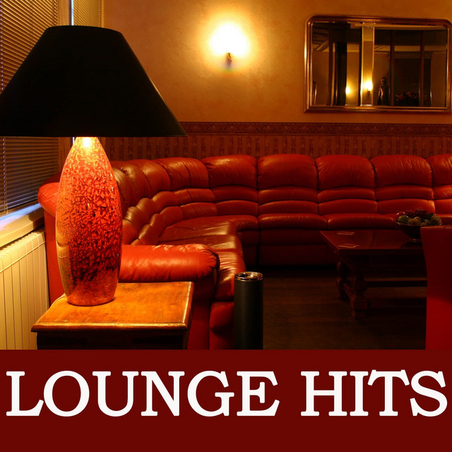 Lounge Hits (Chill Out, Lounge, Relaxing Music) cover art